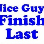 Quote in blue text reads Nice Guys Finish Last